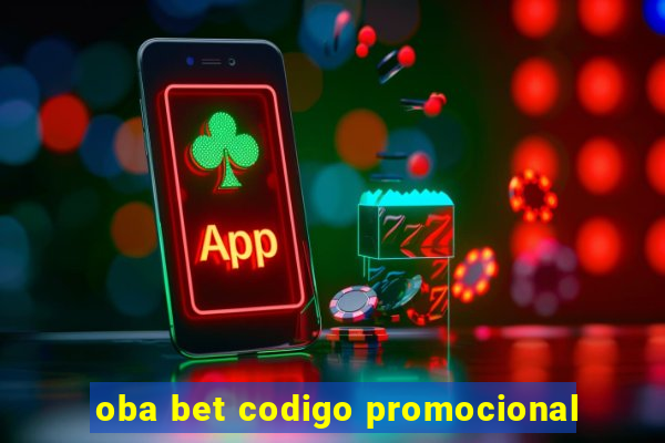 oba bet codigo promocional